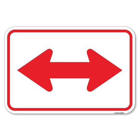 Signmission Safety Sign, 12 in Height, Aluminum, 18 in Length, 24310 A-1218-24310